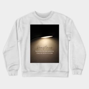 Sometimes Crewneck Sweatshirt